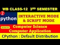 Python for Beginners Interactive mode and Script Mode class 12 WBCHSE Computer science