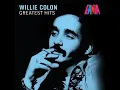 Willie Colón - Oh que será?