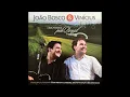 Download Lagu João Bosco e Vinícius - Acústico Pelo Brasil (CD COMPLETO)