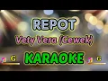 Download Lagu REPOT KARAOKE (V2) HQ AUDIO STEREO || Vety Vera