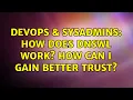 DevOps SysAdmins How Does DNSWL work How can I gain better trust