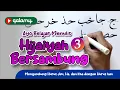 Lagu CARA MENYAMBUNG HURUF HIJAIYAH (PART-3)
