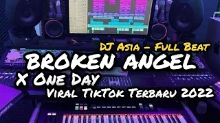 Download DJ BROKEN ANGEL X ONE DAY FULL BEAT TERBARU 2022 DJ ASIA REMIX MP3