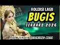 Lagu 🔰Koleksi Lagu Bugis Terbaru 2026 || Full Album Pilihan Terbaik Sepanjang Masa 