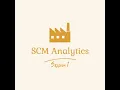 SCM Analysis - Session 1 Use of Excel Solver to solve Production Planning