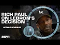 Rich Paul speaks on LeBron s future Timetable deciding factors how many years left NBA Today