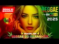 Download Lagu MÚSICA REGGAE 2025 ♫ REGGAE REMIX 2025 ♫ MEHLOR DO REGGAE INTERNACIONAL ♫ REGGAE DO MARANHÃO 2025