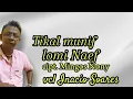 Download Lagu TIKAL MUNIF LOMI NAEF,Cipt.Mingos Nony