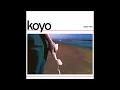 Koyo - Barely Here 2026 Full Album