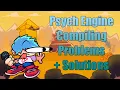 Psych Engine l Problems That You May Get When Compiling Solutions