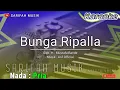 BUNGA RIPALLA - KARAOKE || CIPT H MUSTAFA BANDE NADA PRIA + LIRIK #SARIFAHMUSIK