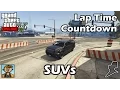 Fastest SUVs 2017 - GTA 5 Best Fully Upgraded Cars Lap Time Countdown