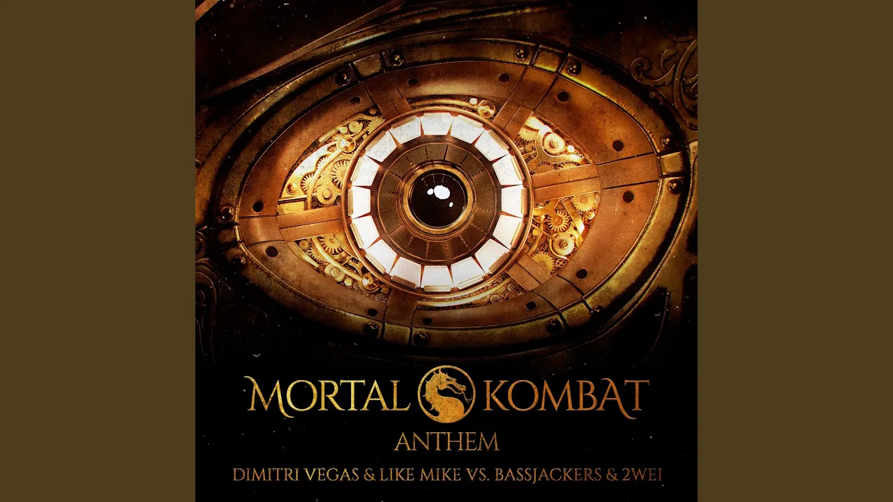 Mortal Kombat Anthem (Dimitri Vegas vs. 2WEI Mortal Kombat 11 Trailer Mix)