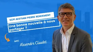 Aestiam Pierre Rendement une bonne nouvelle à nous partager ?