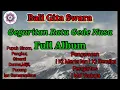Download Lagu GEDE MECALING‼️ FULL ALBUM @BGSCh