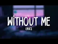 Download Lagu Halsey - Without Me (Lyrics)