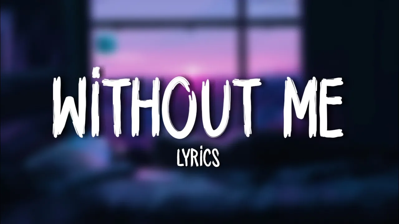 Halsey - Without Me (Lyrics)