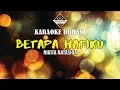 Download Lagu Betapa Hatiku - Nikita Natashia (Karaoke | Minus One)
