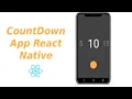 React Native Count Down Timer App With Source Code