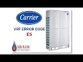 CARRIER VRF ERROR CODE E5 ENGLISH