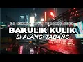 Lagu DJ MINANG SLOW TERBARU - BAKULIK KULIK SI ALANG TABANG