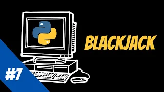 Python beginner tutorial Blackjack