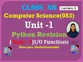 Python Revision Input Output Data Types Mutable Immutable Explained Class 12 CS