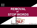 Removal of Stop Words in NLP Natural Language Processing NLP Python Tutorial 04