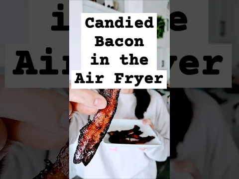 Candied Bacon in the Air Fryer