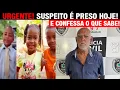 Lagu BOMBA NO CASO DAS 3 CRIANÇAS DESAPARECIDAS! SUSPEITO FOI PRESO E CONFESSA TUDO PARA A POLÍCIA?