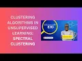 37 Spectral Clustering