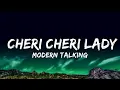 Lagu 1 Hour |  Modern Talking - Cheri Cheri Lady (Lyrics)  | LyricFlow Channel