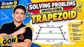 Solving Problems Involving Trapezoid - Grade 9 Math Term 2 Week 1