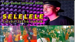 Download Lagu dansa terbaru 2022/SALELE Cover//Iztho nahak MP3