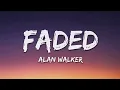 Alan Walker - Faded (Lyrics)