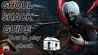 How to Play Shack as Ghoul dbd ghoul guide