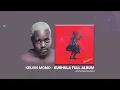 KELVIN MOMO | KURHULA FULL ALBUM | MIX BY KERUVHA SOUL
