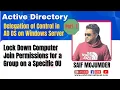 Delegate Control in Active Directory Restrict Computer Join Rights for a Group to Specific OU