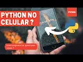Como usar o PYTHON no Celular EXCELENTE APLICATIVO DE PROGRAMACAO EM PYTHON
