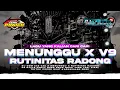Lagu DJ MENUNGGU V9 X RUTINITAS RADONG X DOM CAE CAE STYLE PARTY COCOK BUAT KARNAVALAN ‼️