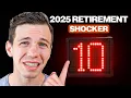 Top 10 Mind-Blowing Retirement Stats 2025