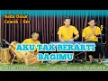 Download Lagu Karaoke Aku tak berarti bagimu - Azizah maumere nada cowok Bm versi tanjidor 
