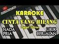 Cinta Yang Hilang - Rafael Sitorus (KaraokeVersion)(Nada Pria)
