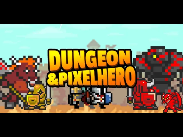 Dungeon &amp; Pixel Hero