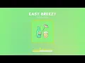 [FREE] Chill Type Beat - Easy Breezy