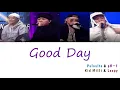 pH-1, Kid milli, Loopy - Good Day (Feat. Paloalto) (Prod. Code Kunst) (Lyrics) [Han|Rom|Eng]