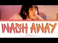 Download Lagu YENA Wash Away Lyrics (Color Coded Lyrics)