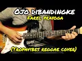 Ojo Dibandingke - Farel Prayoga(TropaVibes Reggae Cover) | Guitar Tutorial With Lyrics and Chords