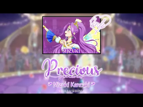 Download MP3 Precious｜Mizuki Kanzaki｜FULL+LYRICS[ROM/KAN/ENG]｜Aikatsu!