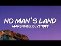 Download Lagu Marshmello \u0026 venbee - No Man's Land (Lyrics)